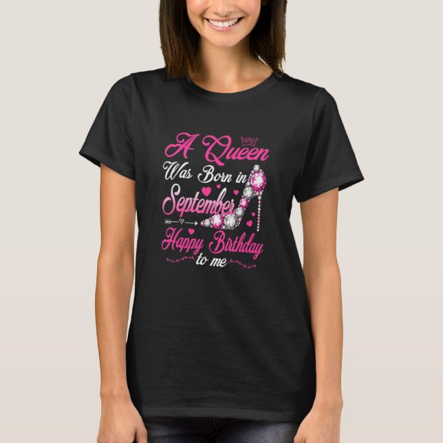 A Queen Was Born In September Birthday  Womens T-Shirt (Front)