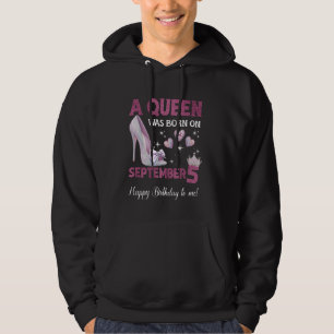A Queen Was Born On September 5 Girlie Birthday Qu Hoodie