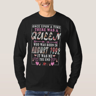 A Queen Who Was Born In August 1992 Birthday Wome T-Shirt