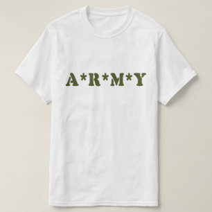 A*R*M*Y T-Shirt