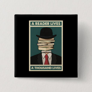 A Reader Lives a Thousand Lives Bibliophile Wisdom 15 Cm Square Badge