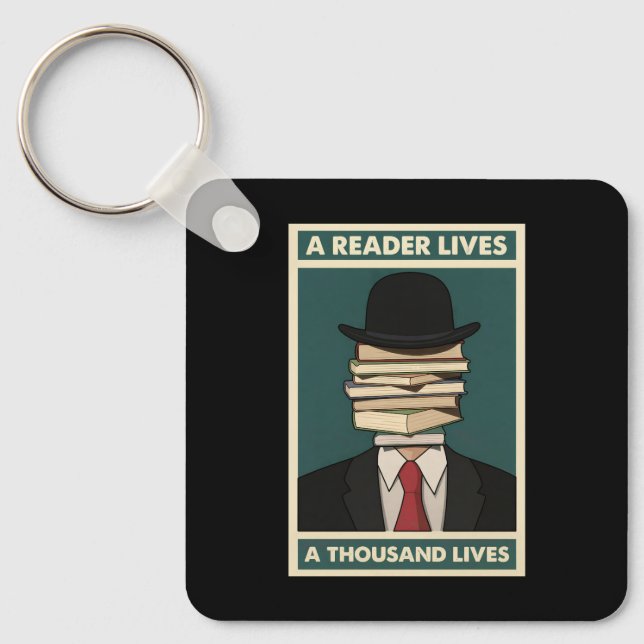 A Reader Lives a Thousand Lives Bibliophile Wisdom Key Ring (Front)