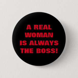 A REAL WOMAN 6 CM ROUND BADGE