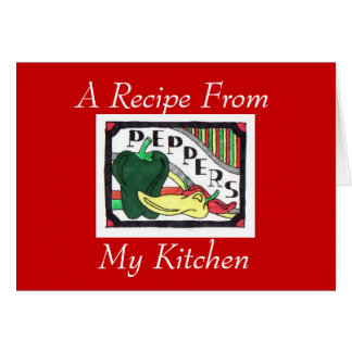 A Recipe From My Kitchen..Notecard