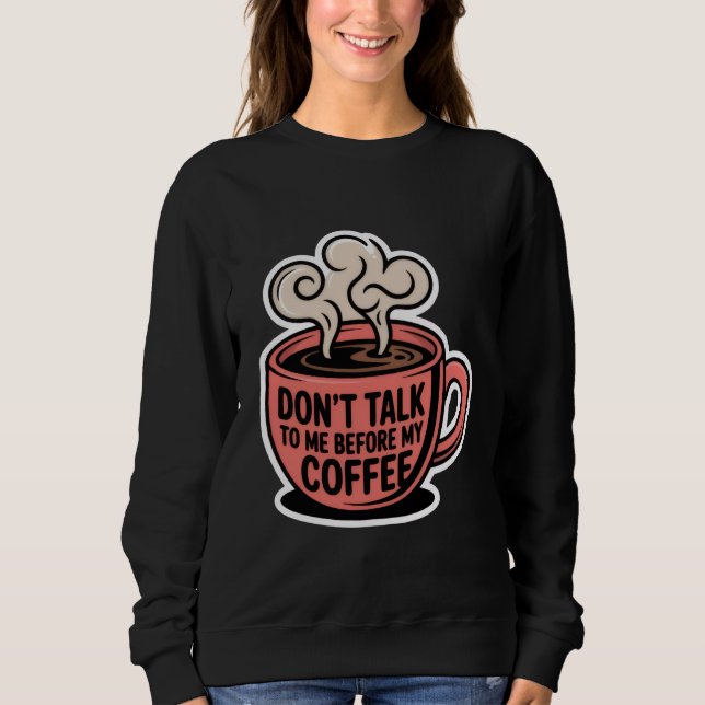 a red coffee mug with steam, T-Shirt Sweatshirt (Front)
