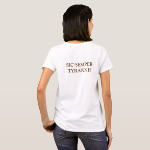"A REPUBLIC, NOT A MONARCHY" B/W "SIC SEMPER TYRAN T-Shirt