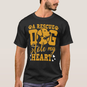 A Rescue Dog Stole My Hear Cute Rescue Dog T-Shirt