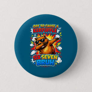A Retro Capybara Meme Off Cause 6 Cm Round Badge