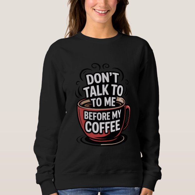 A retro style coffee mug, T-Shirt Sweatshirt (Front)