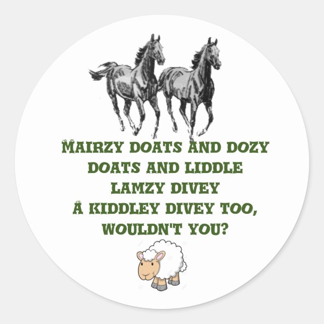 "A reverse mondegreen" Classic Round Sticker (Front)