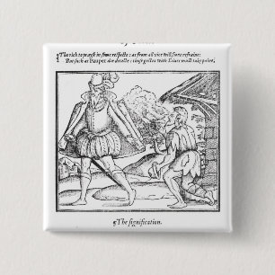 A Rich Man Spurns a Ragged Beggar 15 Cm Square Badge