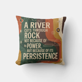 A River Cuts Through Rock Not Because Of Its Power Cushion