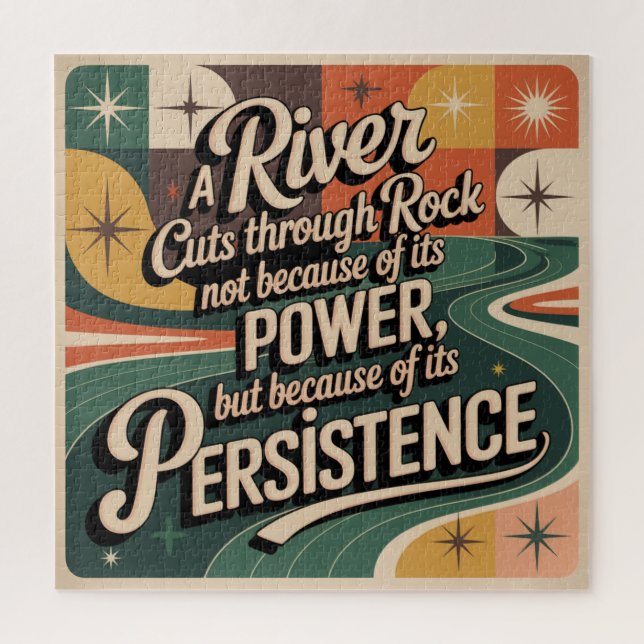 A River Cuts Through Rock Not Because Of Its Power Jigsaw Puzzle (Vertical)