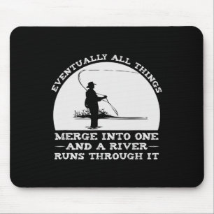 A River Runs Through It Fly Fishing Mouse Pad