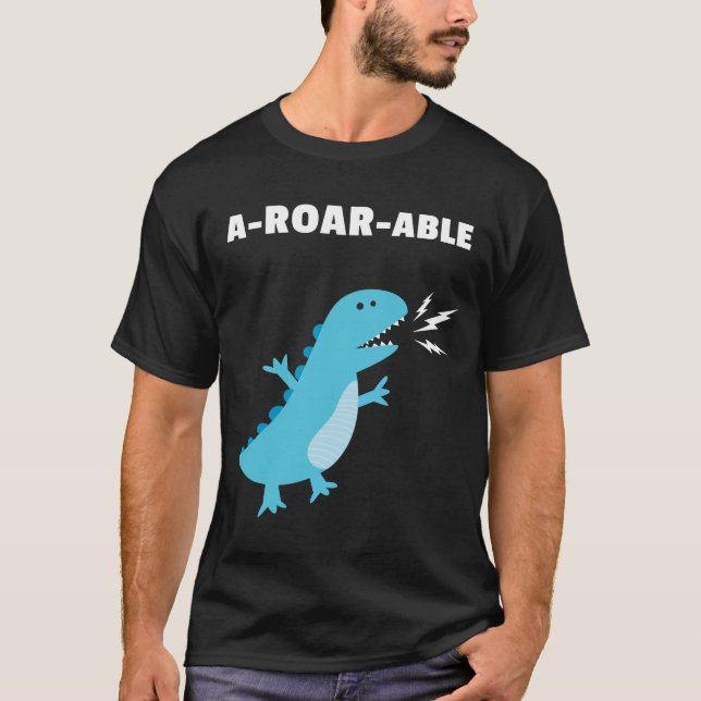 a roar able T-Shirt (Front)