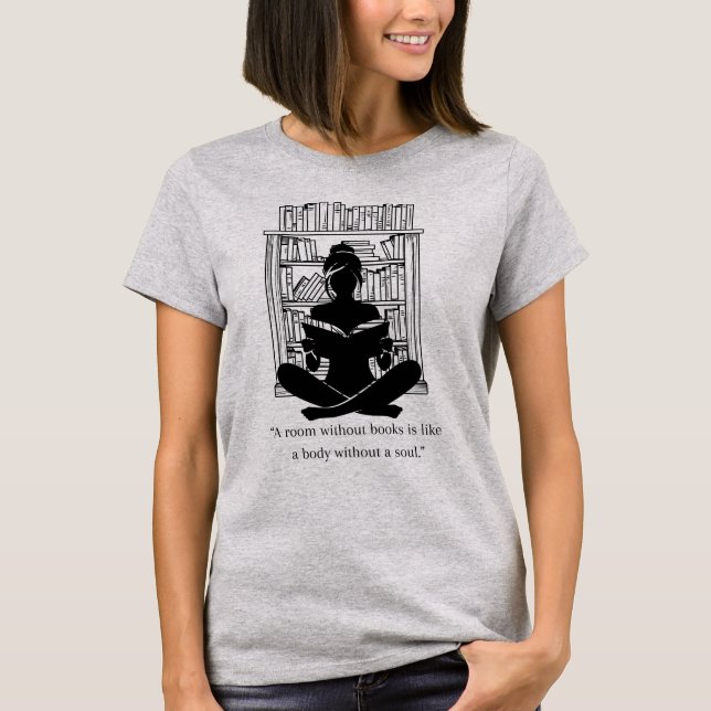 A Room Without Books T-Shirt (Front)