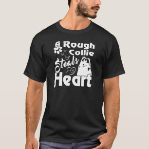 A Rough Collie steals my heart funny gift shirt