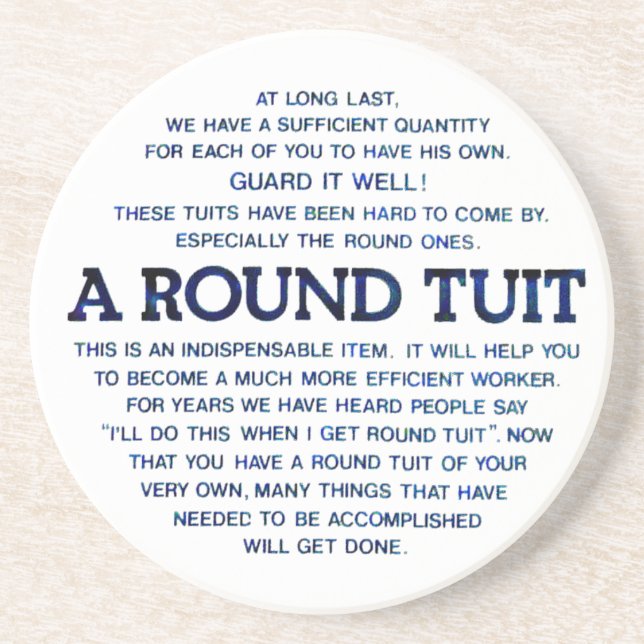 A Round Tuit Coaster (Front)