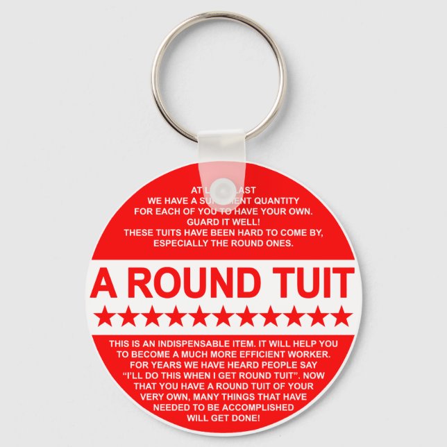 A Round Tuit Key Ring (Front)