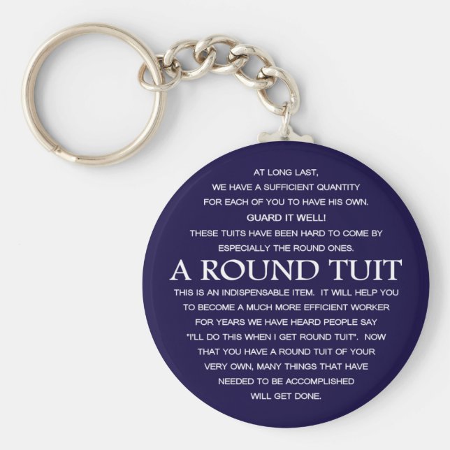 A Round Tuit Key Ring (Front)