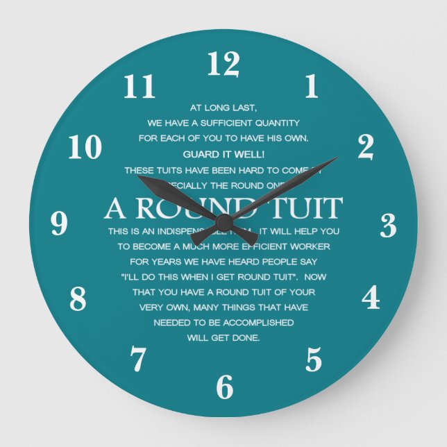 A Round Tuit Large Clock (Front)