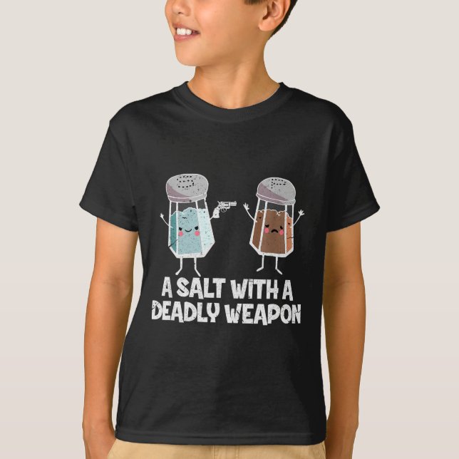 A Salt With A Deadly Wean Funny Food Pun Gun Kawai T-Shirt (Front)