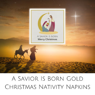 A Saviour Is Born Gold Merry Christmas Nativity Napkin