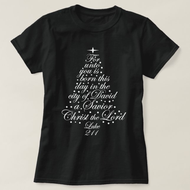 A Saviour is Born Luke 2-11 Christmas Tree Shirts (Design Front)