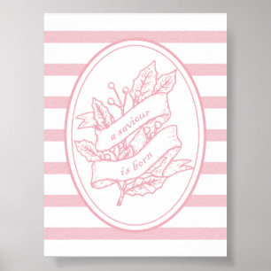 A Saviour Is Born Pink Holly Banner Christmas Poster