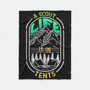 A Scout Life Is In Tents - Camping Hiking Lead Sco Fleece Blanket