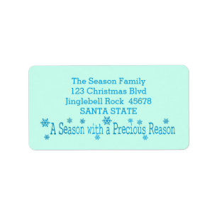 A Season with a Precious Reason Label