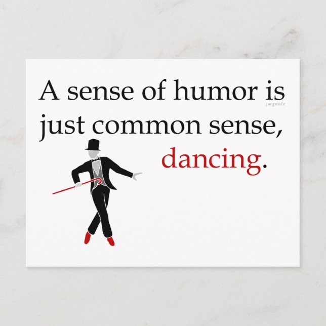A Sense of Humour is just Common Sense, Dancing. Postcard (Front)