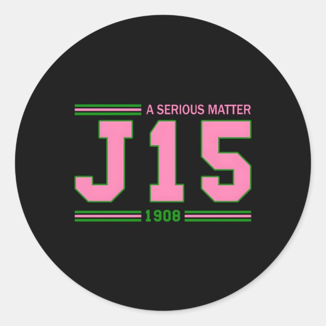 A Serious Matter J15 Founder'S Day K And Green Aka Classic Round Sticker (Front)