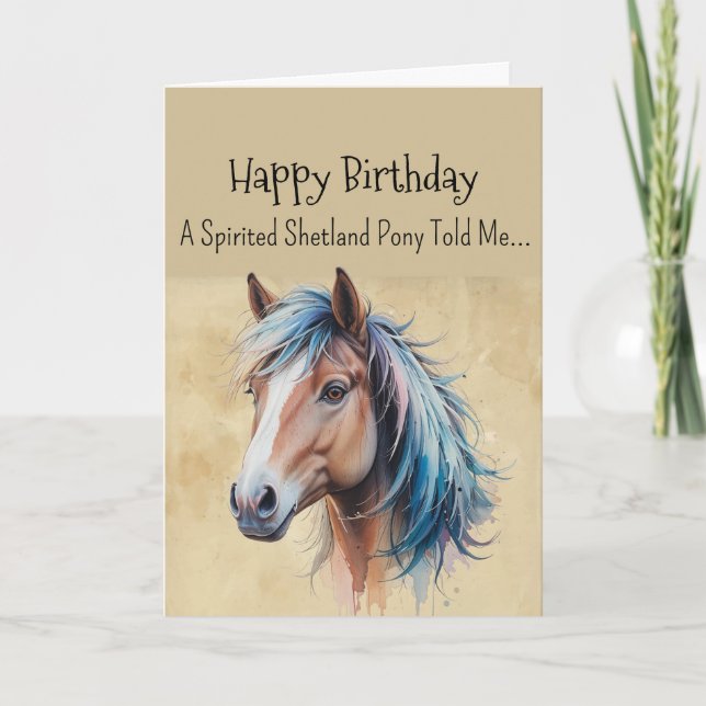 A Shetland Pony Personality Birthday Horse Card (Front)