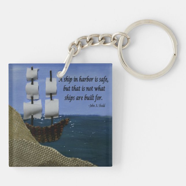A Ship in Harbour is Safe Inspirational Quotation Key Ring (Back)