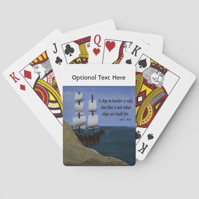 A Ship in Harbour is Safe Inspirational Quotation Playing Cards (Back)