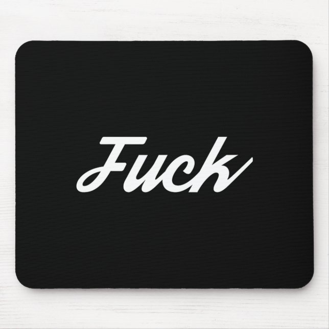 A Shirt That Says For Funny Sarcasm  Mouse Pad (Front)