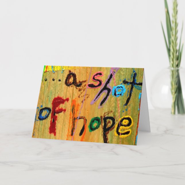 a shot of hope greeting cards (Front)