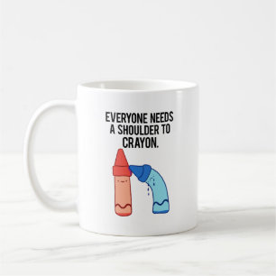 A Shoulder To Crayon Artist Art Pun Mug