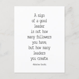 A Sign Of A Good Leader, Mahatma Gandhi Quote Postcard