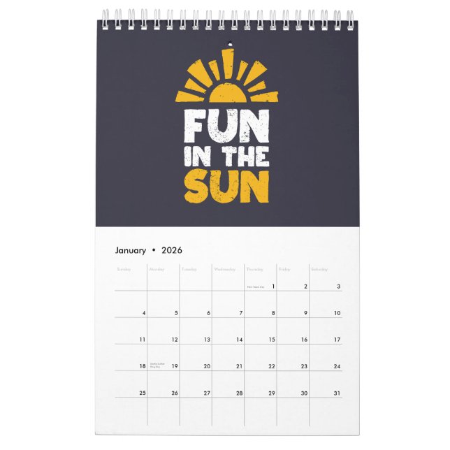 A sign that says fun on the sun calendar (Jan 2026)