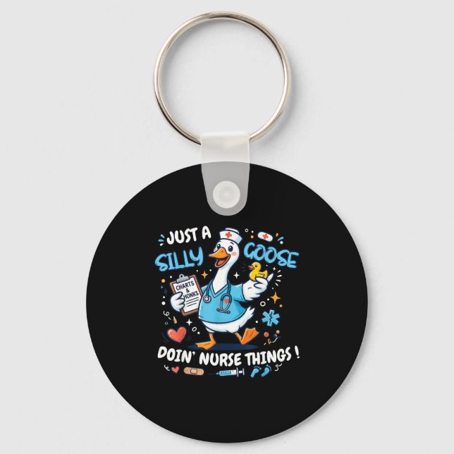 A silly goose doin nurse things scrub nursing key ring (Front)