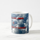 A Silver Lining Coffee Mug (Front Right)