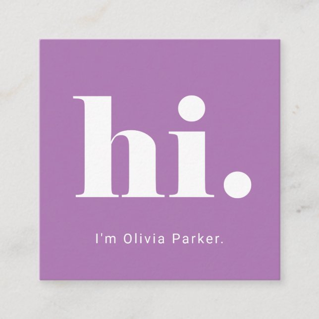 A Simple Hello | Bold and Modern Typography Square Business Card (Front)