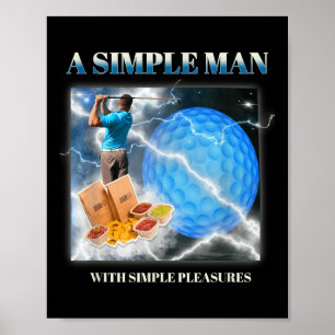 A Simple Man With Simple Pleasures-funny Golf Mens Poster