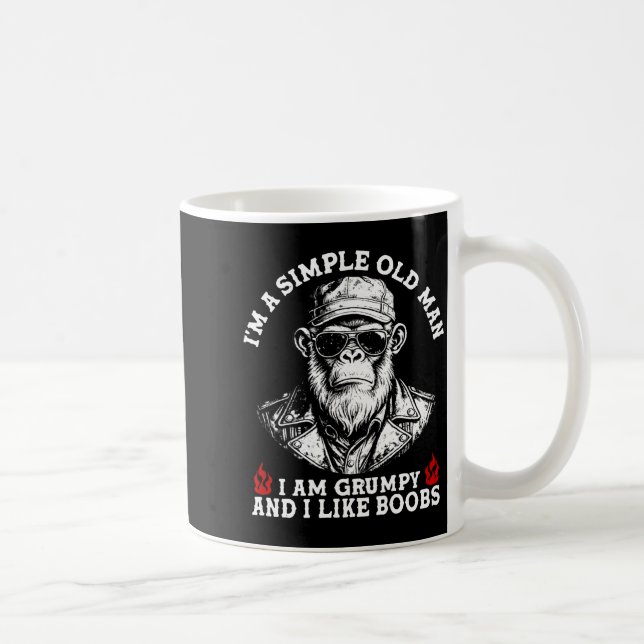 A simple old man am grumpy and like (on back) coffee mug (Right)