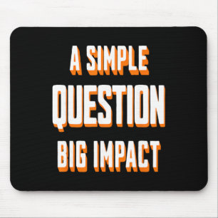 A Simple Question Big Impact Emotional Awareness Q Mouse Pad