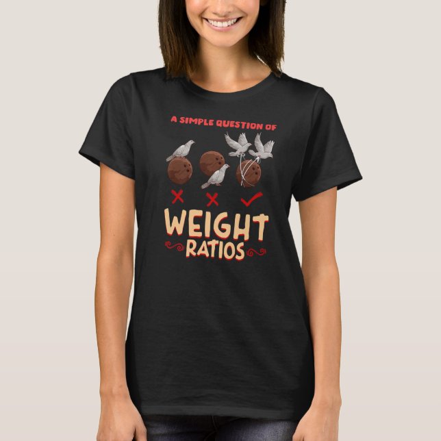 A Simple Question Of Weight Ratios  Math T-Shirt (Front)