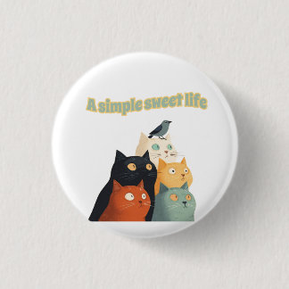 A simple sweet life 3 cm round badge