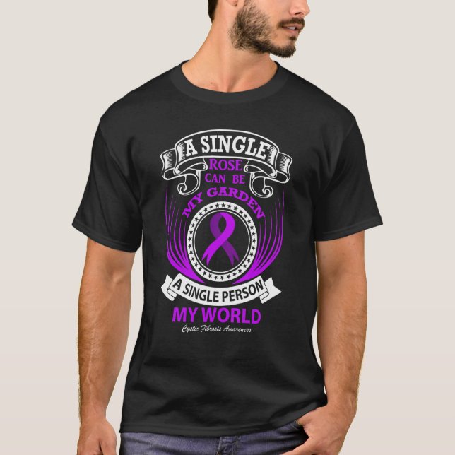 A Single Person my World Cystic Fibrosis T-Shirt (Front)